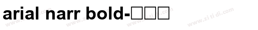 arial narr bold字体转换